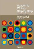 Academic Writing Step by Step: A Research-Based Approach