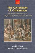 The Complexity of Conversion: Intersectional Perspectives on Religious Change in Antiquity and Beyond