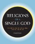 Religions of a Single God: A Critical Introduction to Monotheisms from Judaism to Baha'i