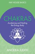 Chakras Awakening & Healing the Energy Body