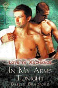 Love in Xxchange: In My Arms Tonight