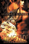 Leopard's Spots: Timothy