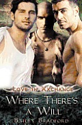 Love in Xxchange: Where There's a Will
