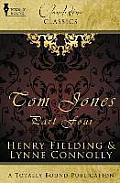 The History of Tom Jones: Tom Jones Part Four