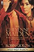 Wild West Passion: The Cheyenne Maiden
