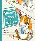 Bunny Loves to Write