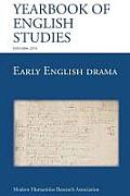 Early English Drama (Yearbook of English Studies (43) 2013)