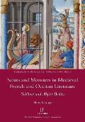 Saints and Monsters in Medieval French and Occitan Literature: Sublime and Abject Bodies