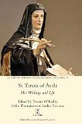 St Teresa of ?vila: Her Writings and Life