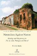 Naturalism Against Nature: Kinship and Degeneracy in Fin-de-si?cle Portugal and Brazil