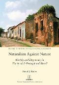 Naturalism Against Nature: Kinship and Degeneracy in Fin-de-si?cle Portugal and Brazil