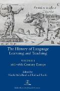 The History of Language Learning and Teaching I: 16th-18th Century Europe