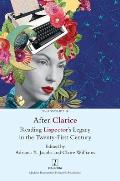 After Clarice: Reading Lispector's Legacy in the Twenty-First Century