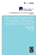 Social and Sustainable Enterprise: Changing the Nature of Business
