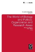 The World of Biology and Politics