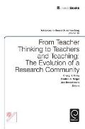From Teacher Thinking to Teachers and Teaching: The Evolution of a Research Community