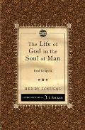 The Life of God in the Soul of Man: Real Religion