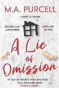 A Lie of Omission: A Gripping Psychological Thriller