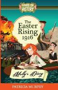The Easter Rising 1916: Molly's Diary
