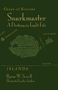 Snarkmaster: A Destiny in Eight Fits. a Tale Inspired by Lewis Carroll's the Hunting of the Snark