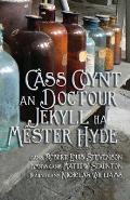 C?ss Coynt Doctour Jekyll ha M?ster Hyde: Strange Case of Dr Jekyll and Mr Hyde in Cornish