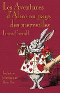 Les Aventures d'Alice au pays des merveilles: Alice's Adventures in Wonderland in French