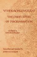 Vivekachudamani - The Crest-Jewel of Discrimination: A bilingual edition in Sanskrit and English