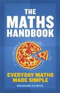 Maths Handbook Everyday Maths Made Simple