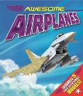 Awesome Airplanes [With Easy to Assemble Models]