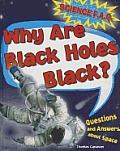 Why Are Black Holes Black?