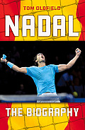 Nadal: The Biography