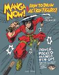 Manga Now How to Draw Action Figures