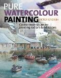 Pure Watercolour Painting Classic Techniques for Creating Radiant Landscapes