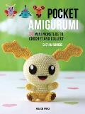 Pocket Amigurumi 20 Mini Monsters to Crochet & Collect