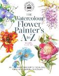 Kew The Watercolour Flower Painters A to Z An Illustrated Directory of Techniques for Painting 50 Popular Flowers