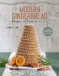 Modern Gingerbread: 15 Inspiring New Ideas for Bakes and Cakes