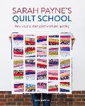 Sarah Paynes Quilt School New ways to start patchwork & quilting