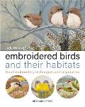 Embroidered Birds & their Habitats