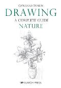 Drawing- A Complete Guide: Nature