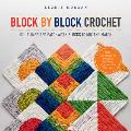 Block by Block Crochet Quilt inspired patchwork blocks to mix & match