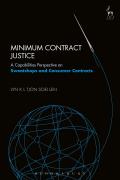 Minimum Contract Justice: A Capabilities Perspective on Sweatshops and Consumer Contracts
