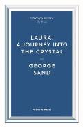 Laura: A Journey Into the Crystal