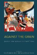 Against the Grain: Jewish Intellectuals in Hard Times