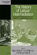The History of Labour Intermediation: Institutions and Finding Employment in the Nineteenth and Early Twentieth Centuries