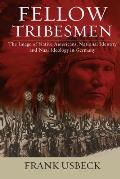 Fellow Tribesmen: The Image of Native Americans, National Ientity, and Nazi Ideology in Germany