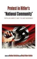 Protest in Hitler's National Community: Popular Unrest and the Nazi Response