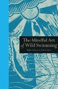 Mindful Art of Wild Swimming Reflections for Zen Seekers