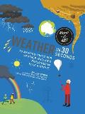 Weather in 30 Seconds 30 Amazing Topics for Weather Wiz Kids Explained in Half a Minute
