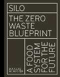 Silo The Zero Waste Blueprint