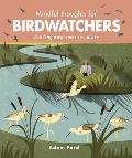 Mindful Thoughts for Birdwatchers Finding Awareness in Nature